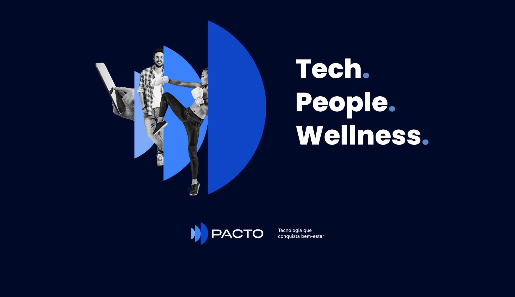 Tech. People. Wellness. Pacto - Tecnologia e Gestão para Academias e Negócios Fitness